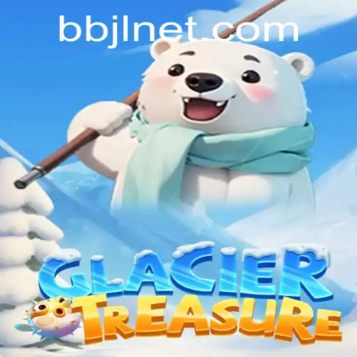 Unlock the Mysteries of GlacierTreasure: A New Adventure Awaits with BBJL